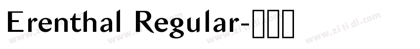 Erenthal Regular字体转换 Erenthal Regular字体转换